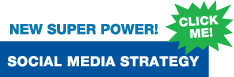 New Superpower! Social Media Strategy - Facebook, Blogs!